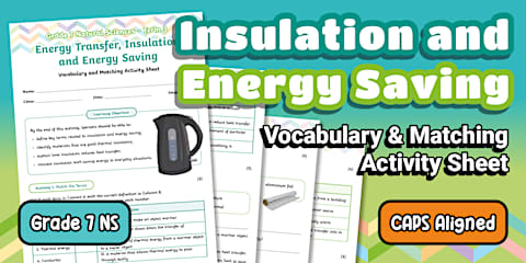 Grade 7 - NS - Term 3 – Insulation and Energy Saving - Differentiated ...