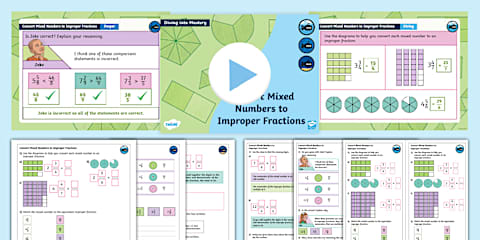 Year 4 Diving into Mastery: Step 8 Convert Improper Fractions to Mixed ...