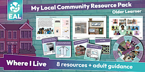 My Local Community Resource Pack for Younger Learners of EAL - Where I Live