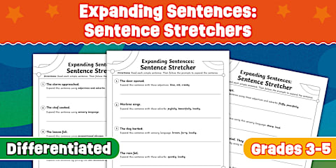 Sentence Expansion Worksheets.pdf Expanding Sentences Lesson Pack for 3rd-5th Grade