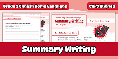 Grade 9 - English Home Language - Summary Writing (CAPS Aligned)
