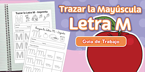 Leta M Guía de Trabajo: Creando la Letra M