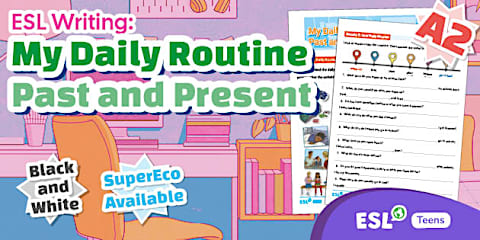 ESL Writing: My Daily Routine [Teens, A1]