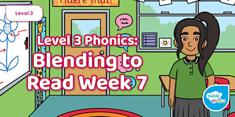 Twinkl Phonics Blending to Read - Level 3 Week 7