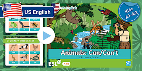 ESL Animals Can Can t PPT Kids A1 A2 esl-animals-can-can-t-ppt-kids-a1-a2