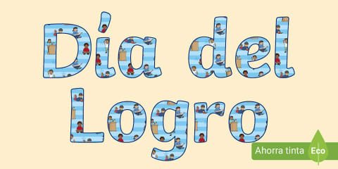 Afiches: Frases para el Día del Logro