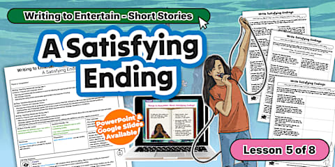 Phase 2 Writing to Entertain Short Stories Lesson 3: Story Structure