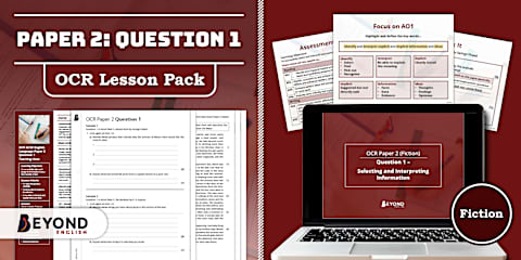 OCR GCSE English Language Paper 1 Lesson Pack: Approaches to Question 3