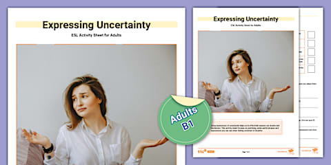 ESL Expressing Certainty Activity Sheet [Adults, B1]