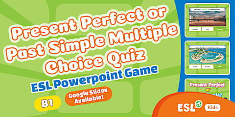 ESL Present Perfect or Simple Past Lesson [Kids, B1]