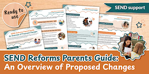 The Important Role of Teaching Assistants in the Proposed SEND Reforms