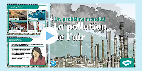 La pollution de l'air - Vrai ou faux