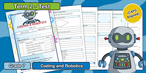 Grade 7 Coding & Robotics – Term 3 – Assessment – Test (CAPS Aligned)