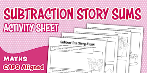 Grade 4 Term 4 – Maths – Summer Holiday Subtraction Story Sums