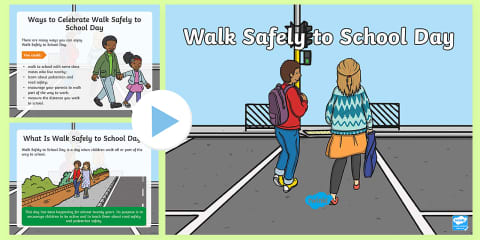 Walk Safely to School Day Fact File
