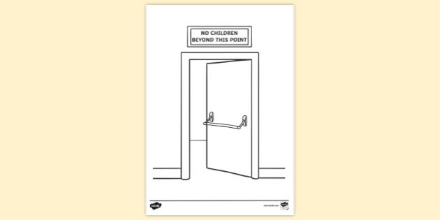 Door Opening No Children Beyond This Point Colouring Sheet