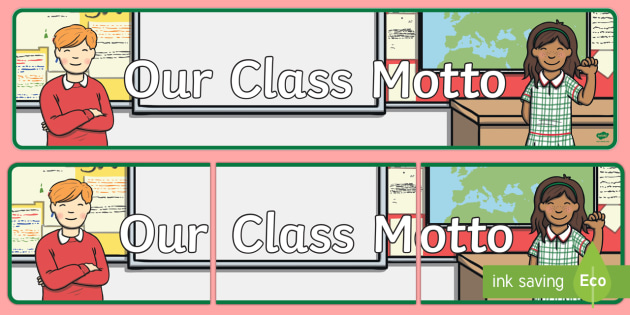 Our Class Motto Banner (teacher made)