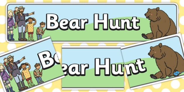 Bear Hunt Display Banner Teacher Made
