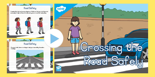 Crossing the Road | Road Safety PPT For School Students