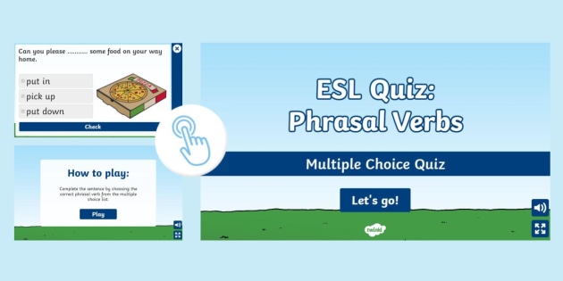  NEW ESL Phrasal Verbs Quiz teacher Made 