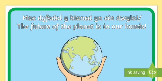 The Future Of The Planet Display Poster English Welsh