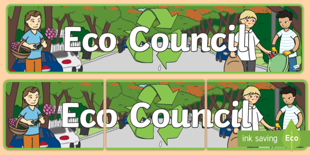 Free Eco Council Display Banner Teacher Made