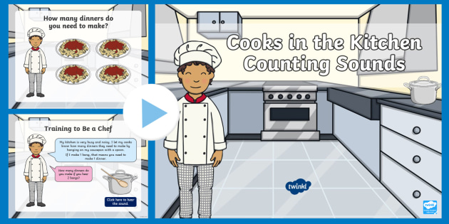 Cooks in the Kitchen - Counting Sounds PowerPoint