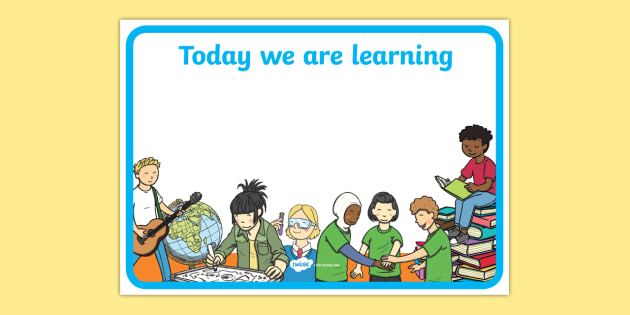 Free 👉 Editable We Are Learning Today Display Signs