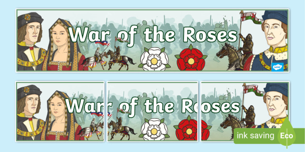 War Of The Roses Display Banner | KS2 History (teacher Made)