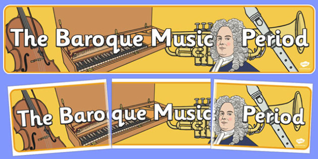 Baroque Period Music Display Banner Teacher Made