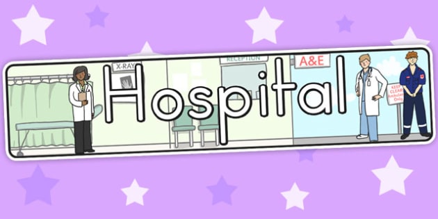 Free Hospital Display Banner Teacher Made
