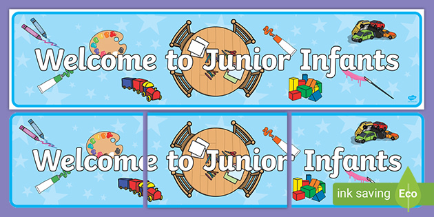 👉 Welcome to Junior Infants Display Banner (teacher made)