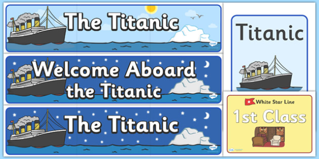 The Titanic Display Pack (teacher made)