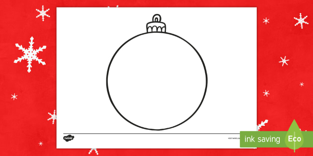 Blank Bauble Template Activity - Classroom Resource - Twinkl