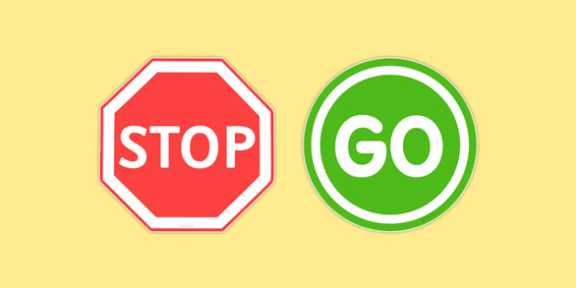 Go and Stop signs for children, Road Signs