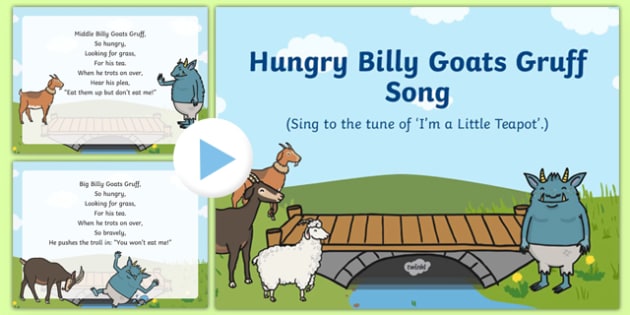 Hungry Billy Goats Gruff Song PowerPoint (teacher made)