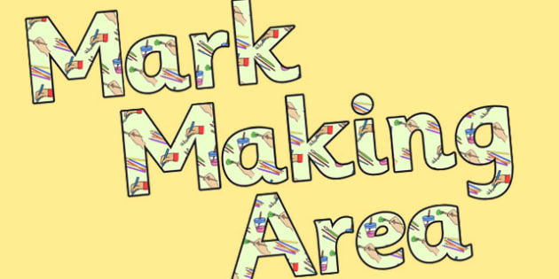 Mark Making Area Display Lettering - mark making, letters, areas