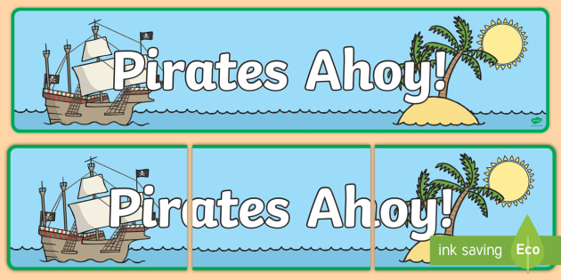 Pirates Ahoy Display Banner (teacher made)
