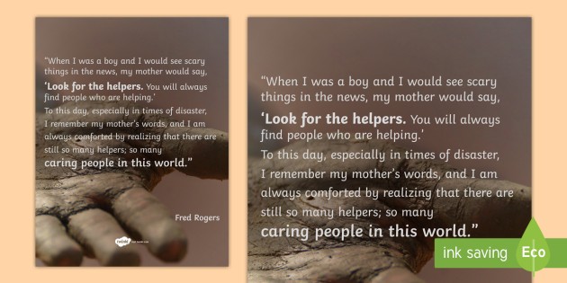 FREE Look For The Helpers Quote Poster Teacher Made   Us Ch Sd 282 Look For The Helpers Quote Poster English United States Ver 3 