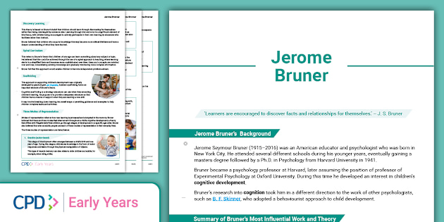 Jerome Bruner Child Development Theory Jerome Bruner Cognitive