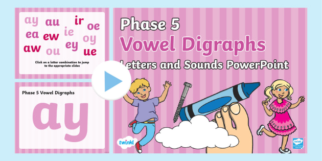 Phase 5 Vowel Digraphs PowerPoint - English - Phonics