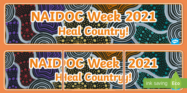 NAIDOC Week 2021 Banner | F-2 Resources | Australia