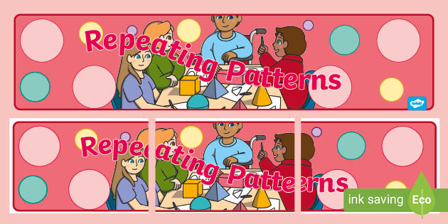 Repeating Patterns Display Banner Ι Classroom Display Ι EYLF