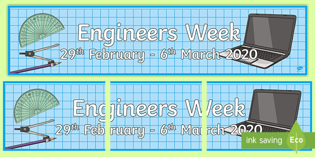 Engineers Week 2018 Engineering Stem Science Technology