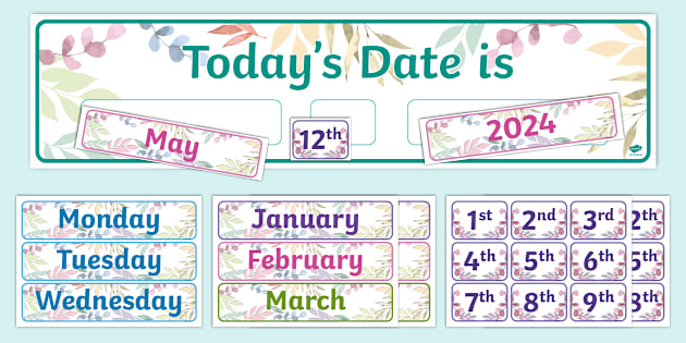 Week Today's Date Month Day Year Colourful Botanical Themed