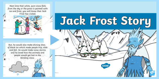 The Story of Jack Frost PowerPoint - Winter, Jack Frost