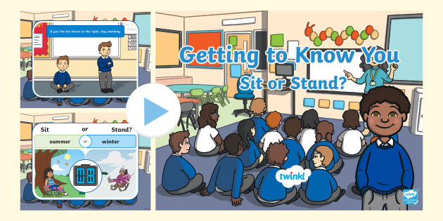 Getting to Know You Sit or Stand PowerPoint (teacher made)