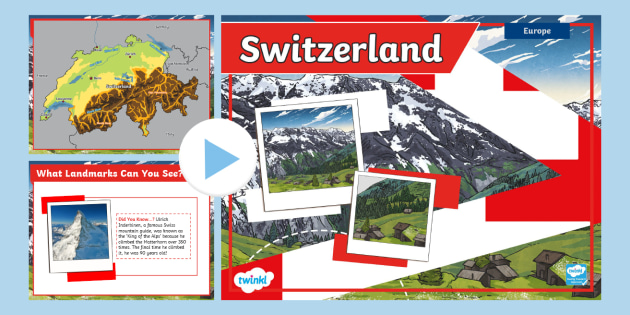 For　PowerPoint　Switzerland　Facts　(teacher　Kids　KS2　made)