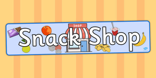 Snack Shop Display Banner Teacher Made