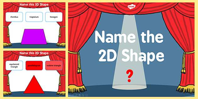 Name the 2D Shape PowerPoint Quiz (teacher made) - Twinkl